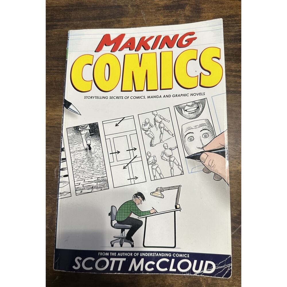 Making Comics Storytelling Secrets of Comics Manga and Graphic Novels scott m